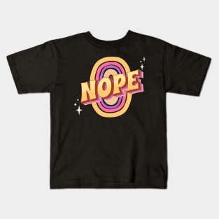 nope Kids T-Shirt